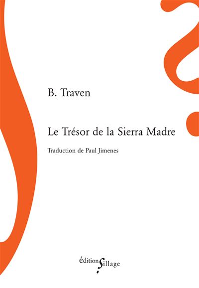 Le Tresor de la Sierra Madre
